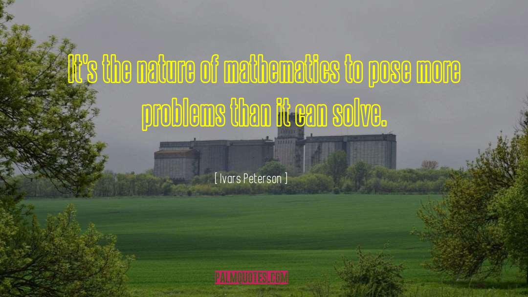 Solution To Problems To Problems quotes by Ivars Peterson