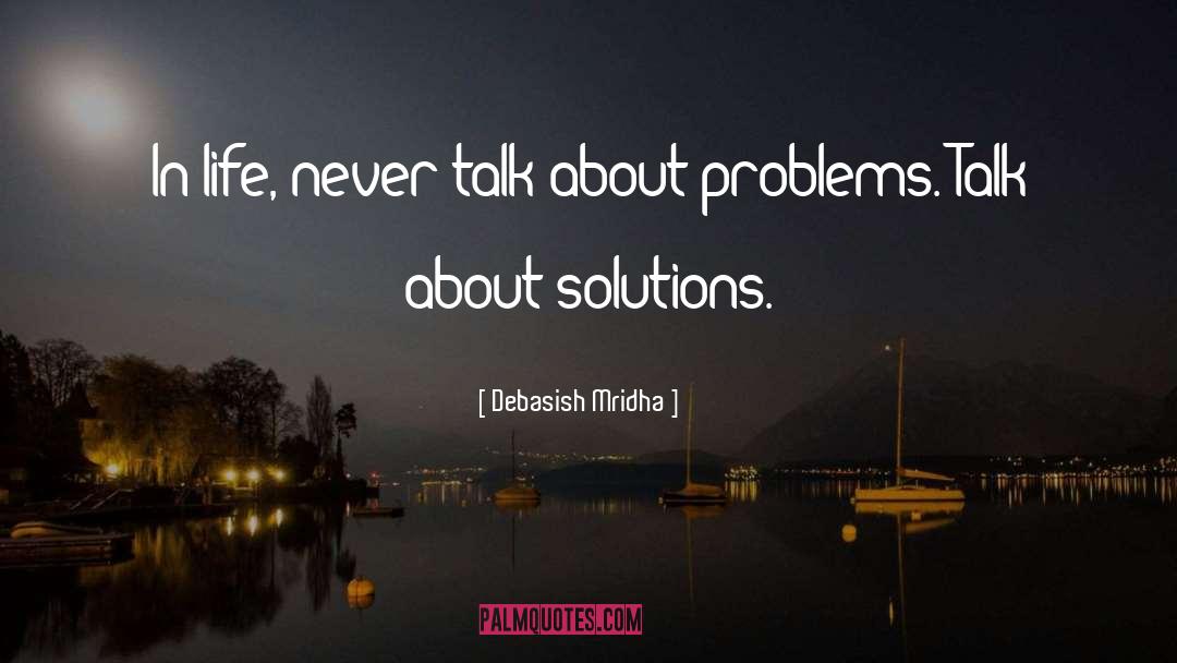 Solutions quotes by Debasish Mridha