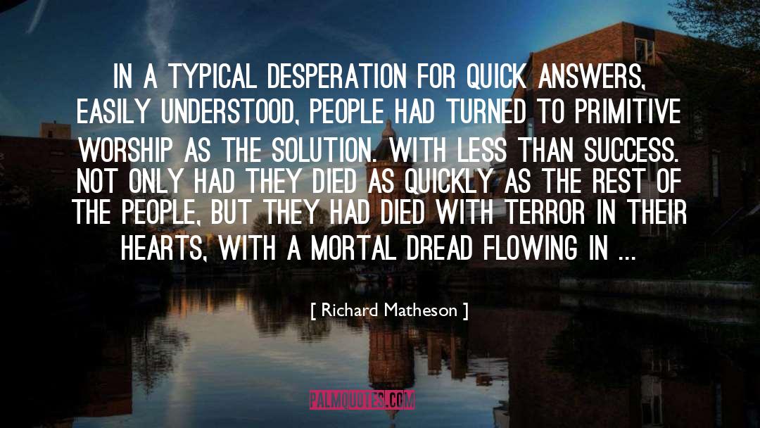 Solutions quotes by Richard Matheson