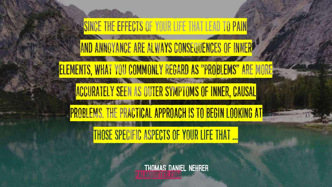 Solutions To Your Problems quotes by Thomas Daniel Nehrer