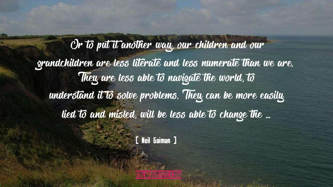 Solve Problems quotes by Neil Gaiman