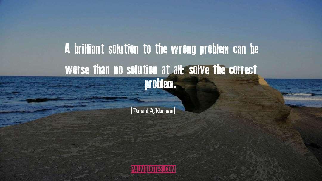 Solve quotes by Donald A. Norman