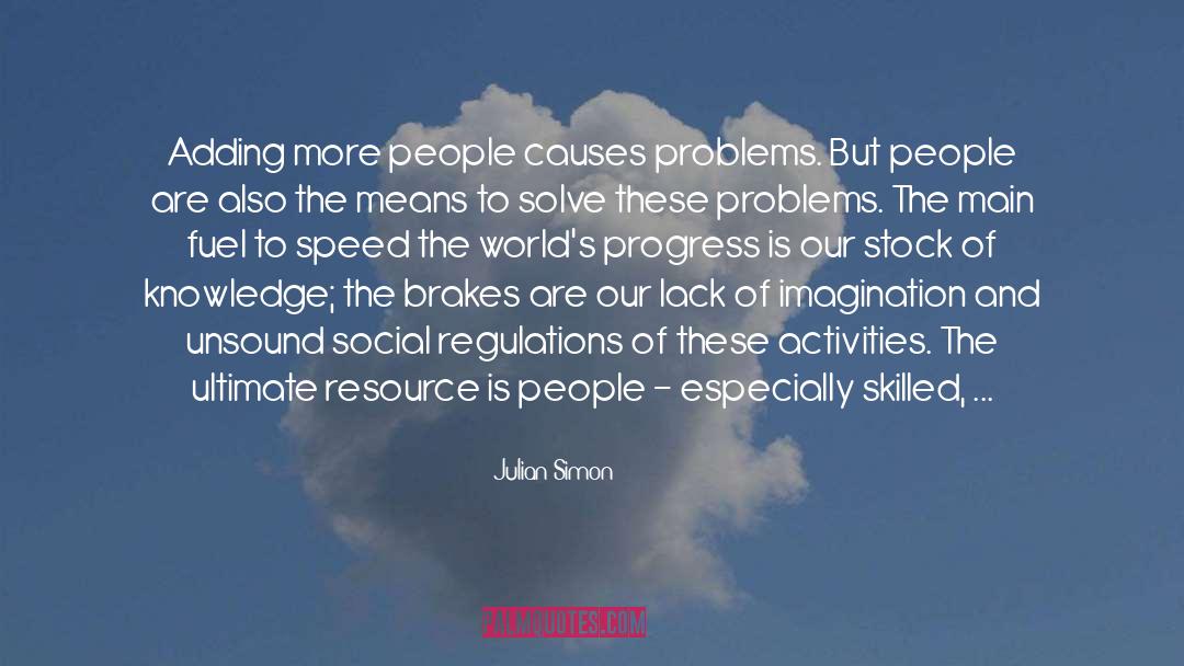 Solved Problems quotes by Julian Simon