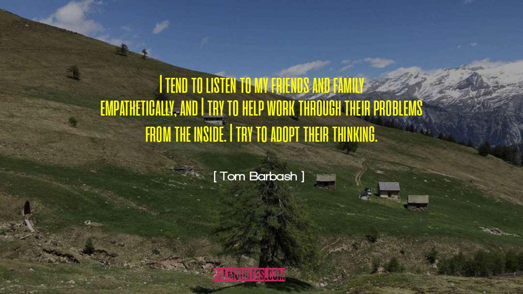 Solved Problems quotes by Tom Barbash