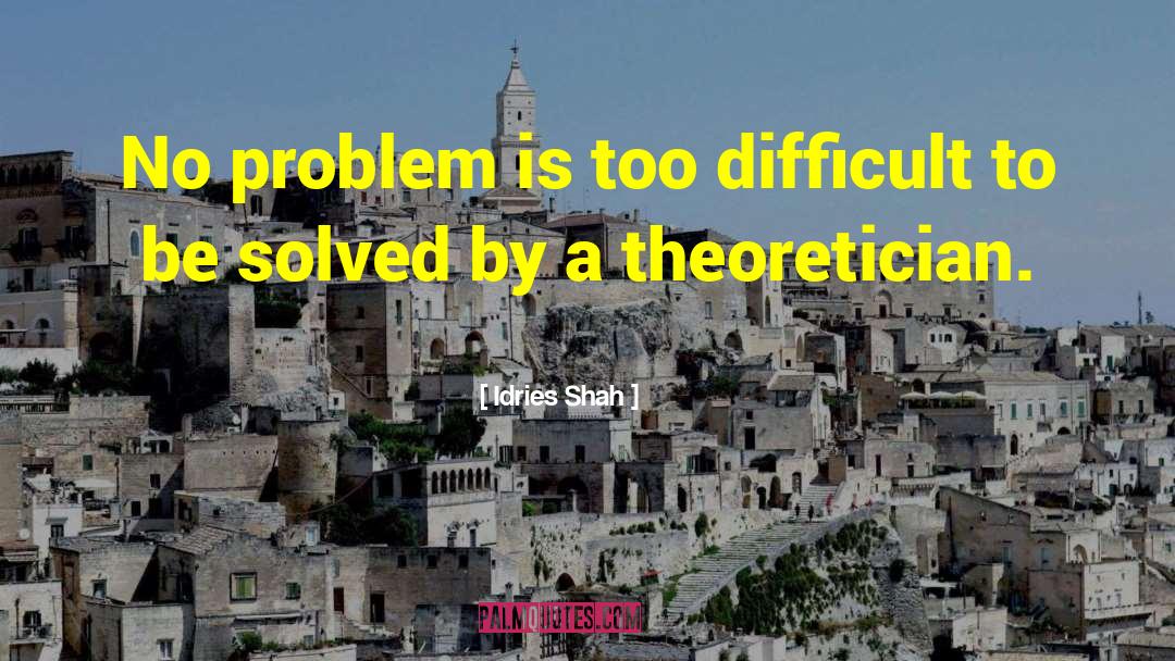 Solved quotes by Idries Shah