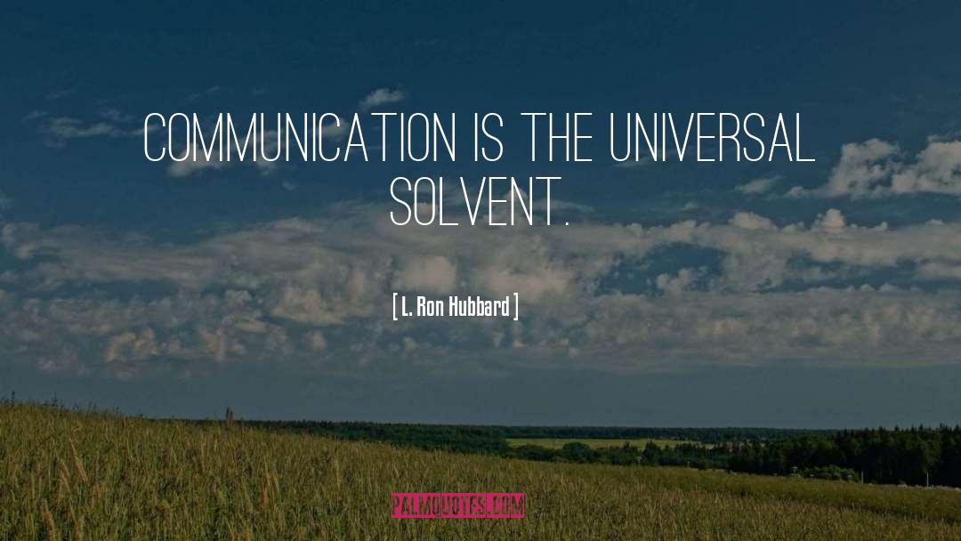 Solvent quotes by L. Ron Hubbard