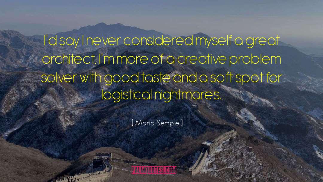Solver quotes by Maria Semple