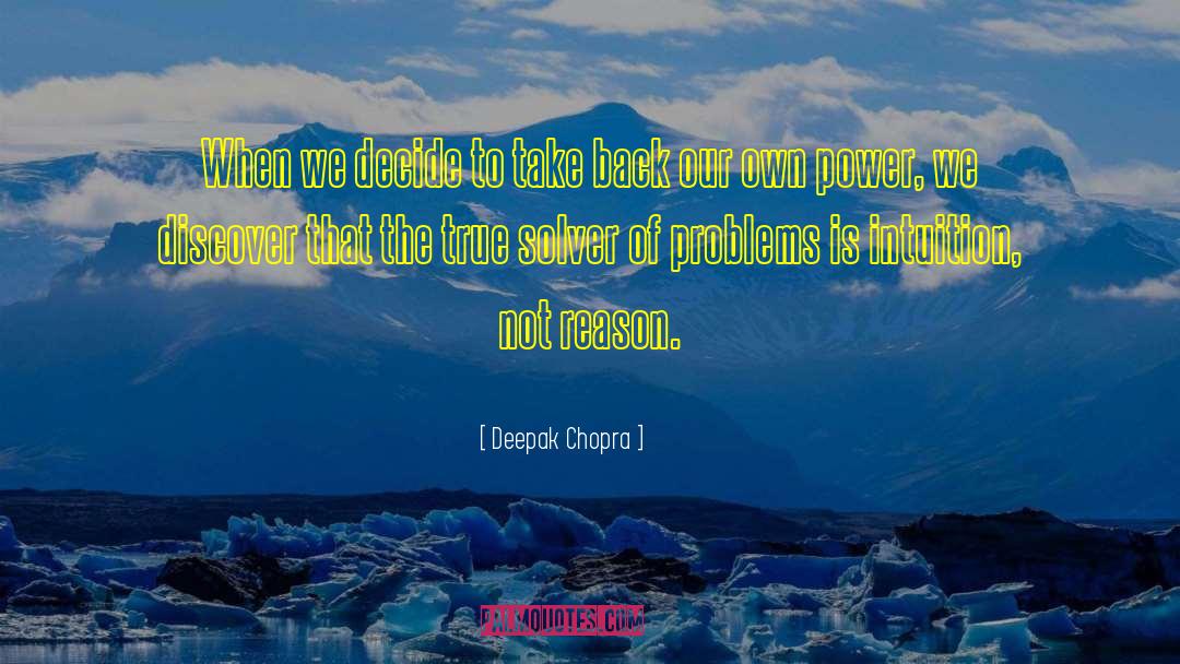 Solver quotes by Deepak Chopra
