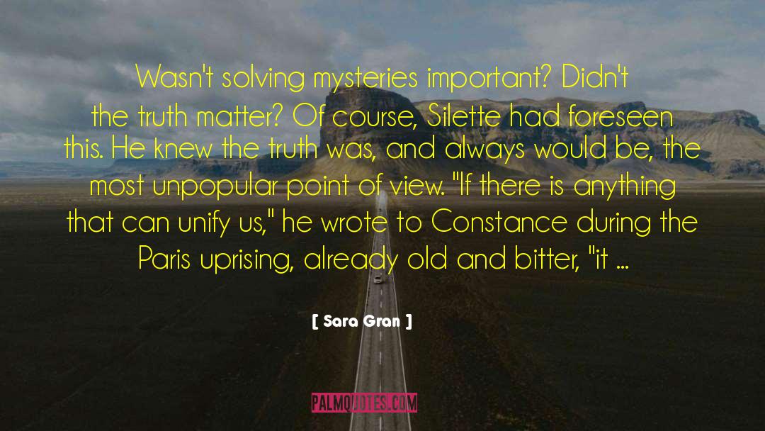 Solving Mysteries quotes by Sara Gran