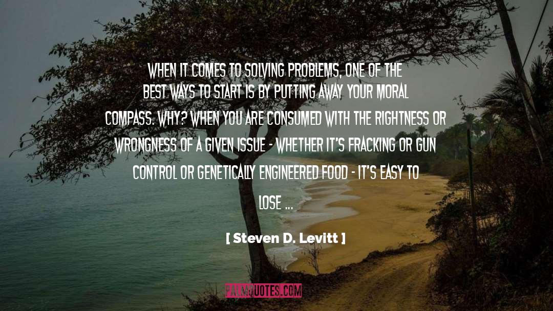 Solving Problems quotes by Steven D. Levitt