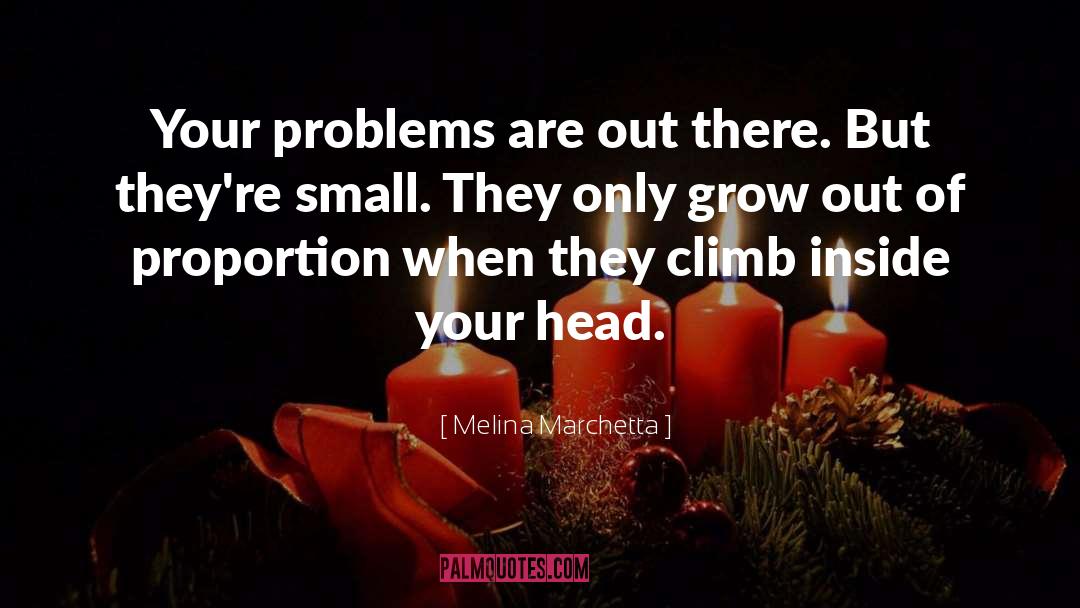 Solving Your Problems quotes by Melina Marchetta