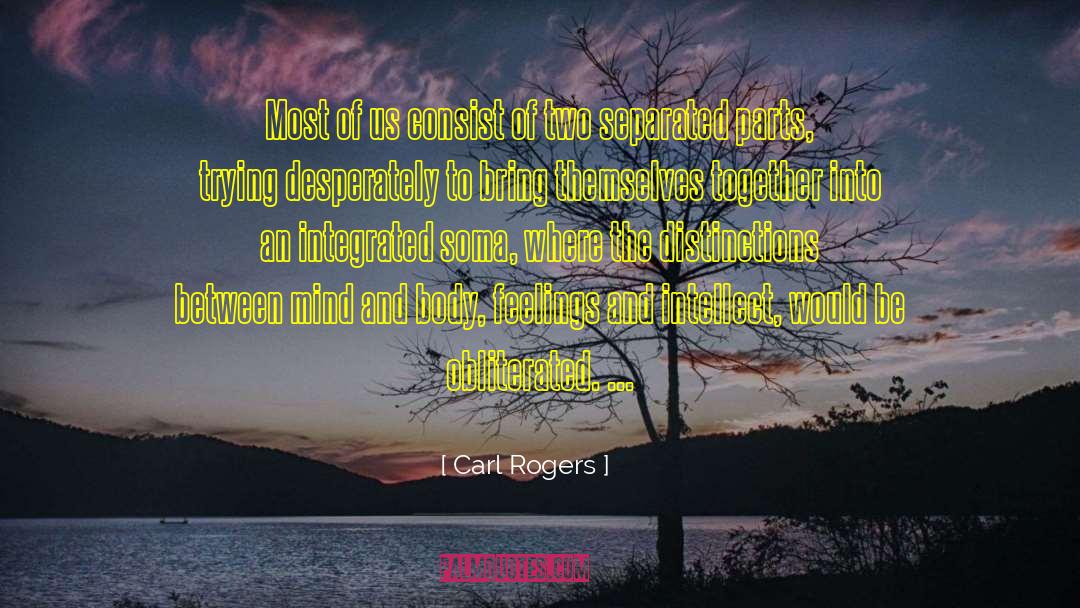 Soma quotes by Carl Rogers