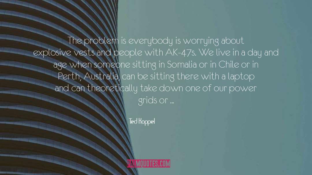 Somalia quotes by Ted Koppel