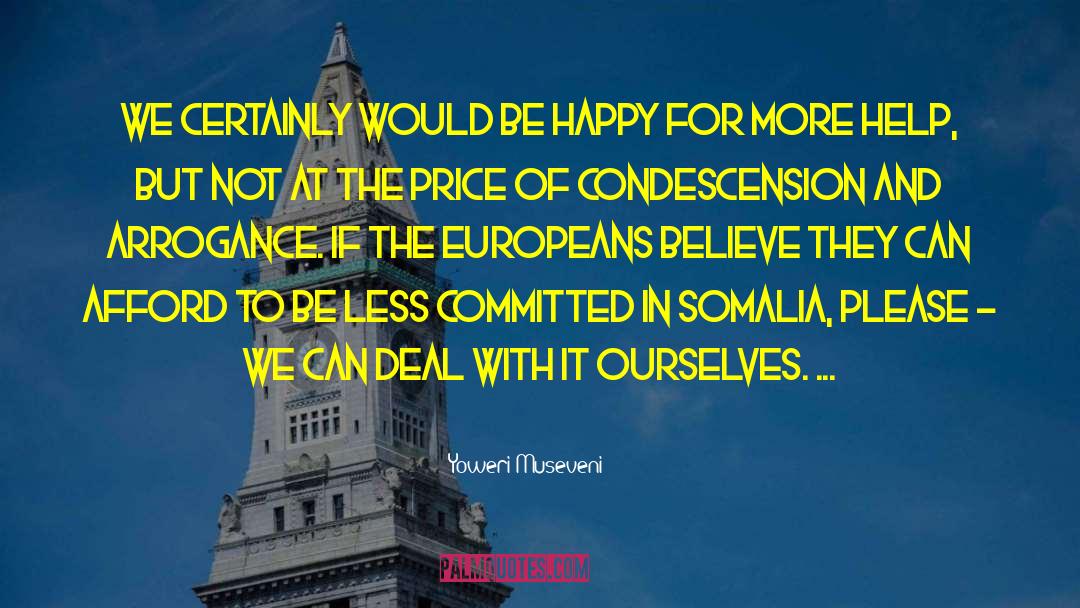 Somalia quotes by Yoweri Museveni