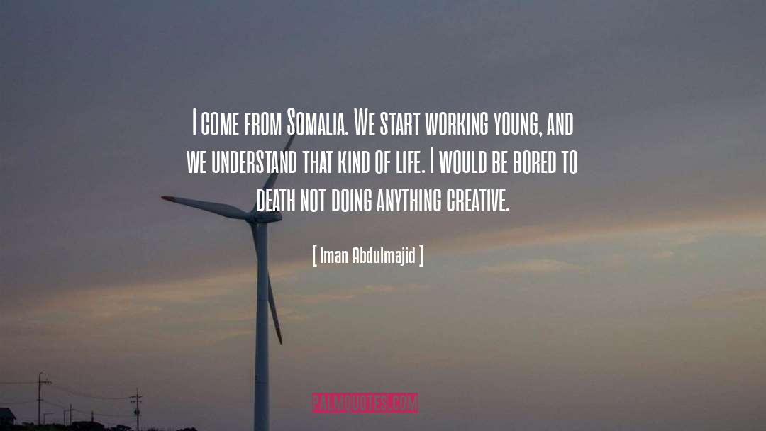 Somalia quotes by Iman Abdulmajid