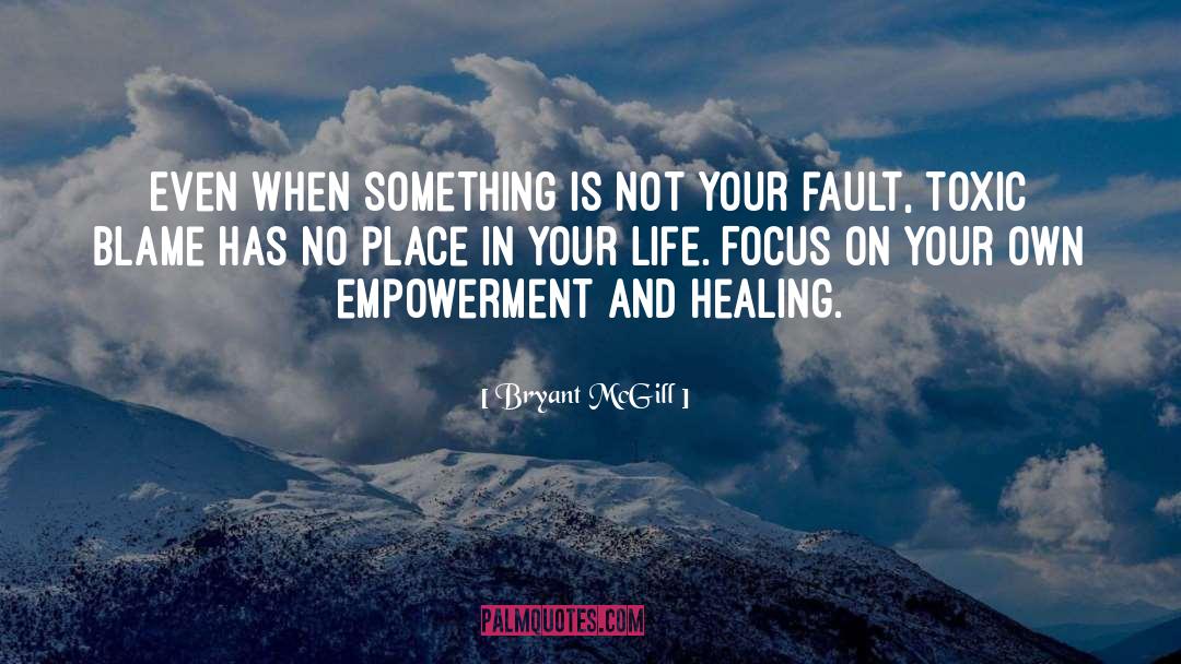 Somatic Healing quotes by Bryant McGill