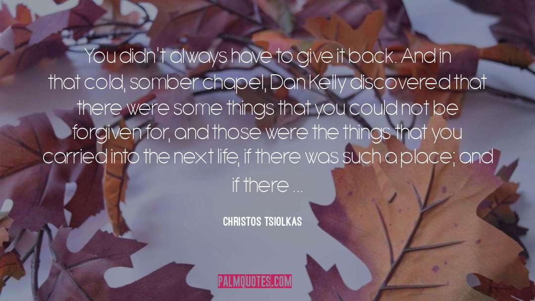 Somber quotes by Christos Tsiolkas