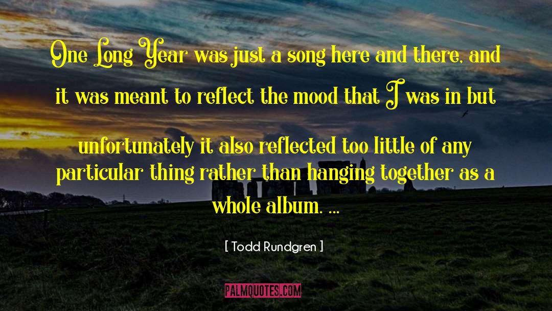 Sombre Mood quotes by Todd Rundgren