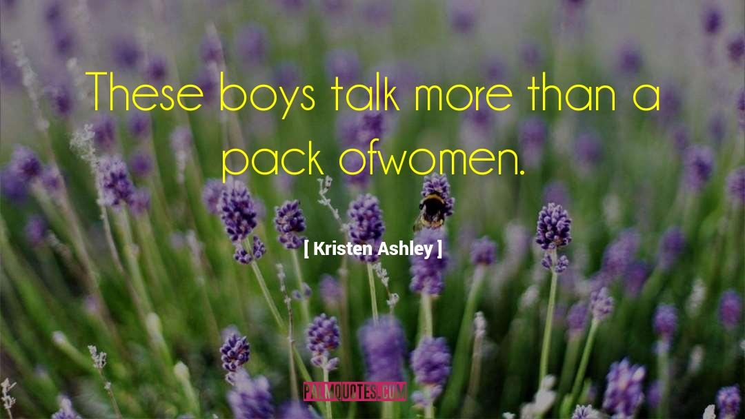 Some Boys quotes by Kristen Ashley
