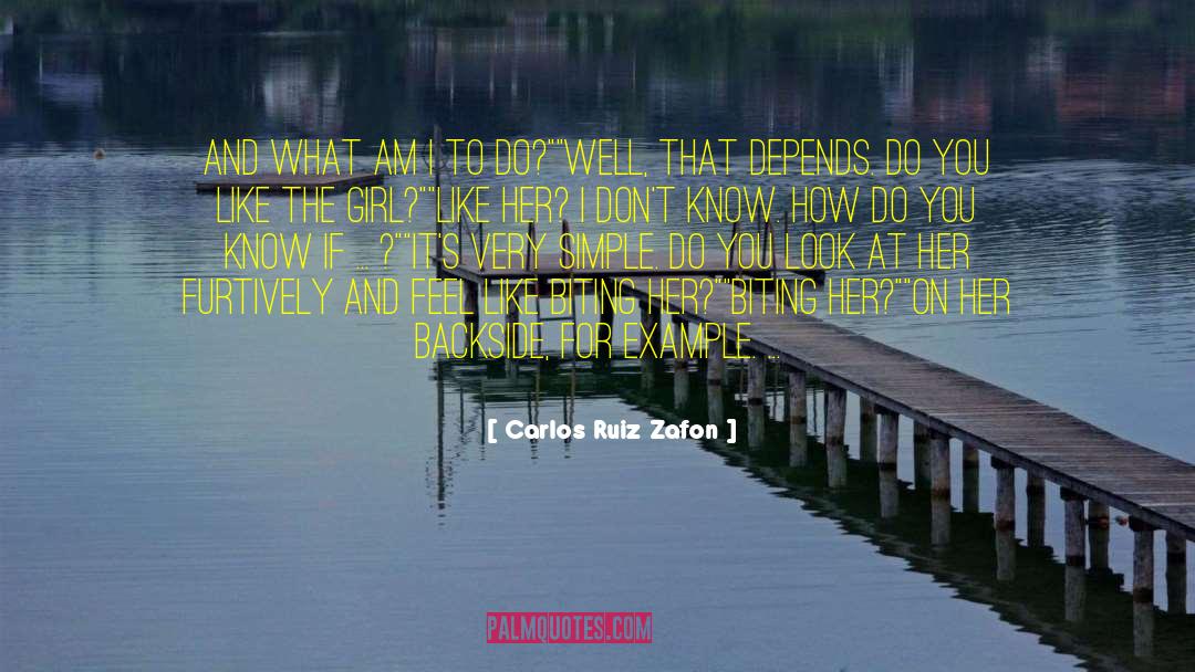 Some Girls Do quotes by Carlos Ruiz Zafon