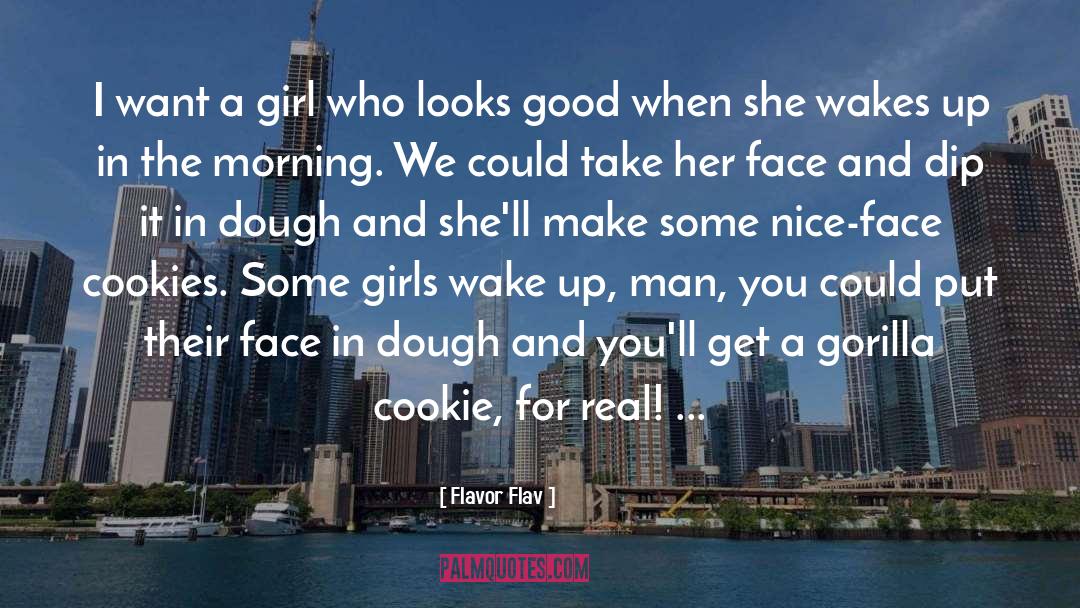 Some Girls quotes by Flavor Flav