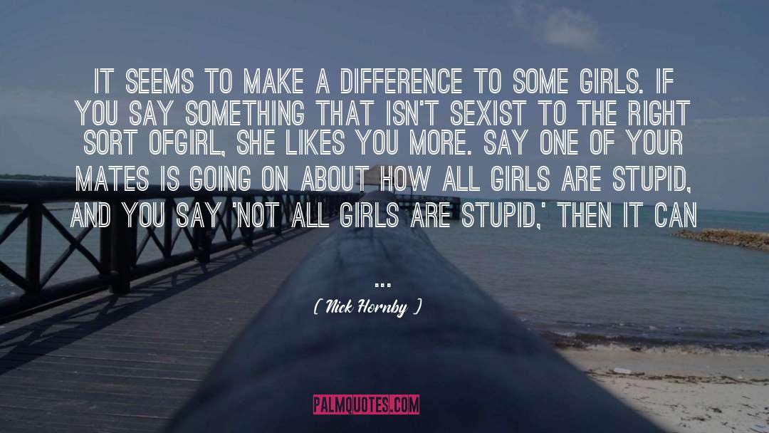 Some Girls quotes by Nick Hornby