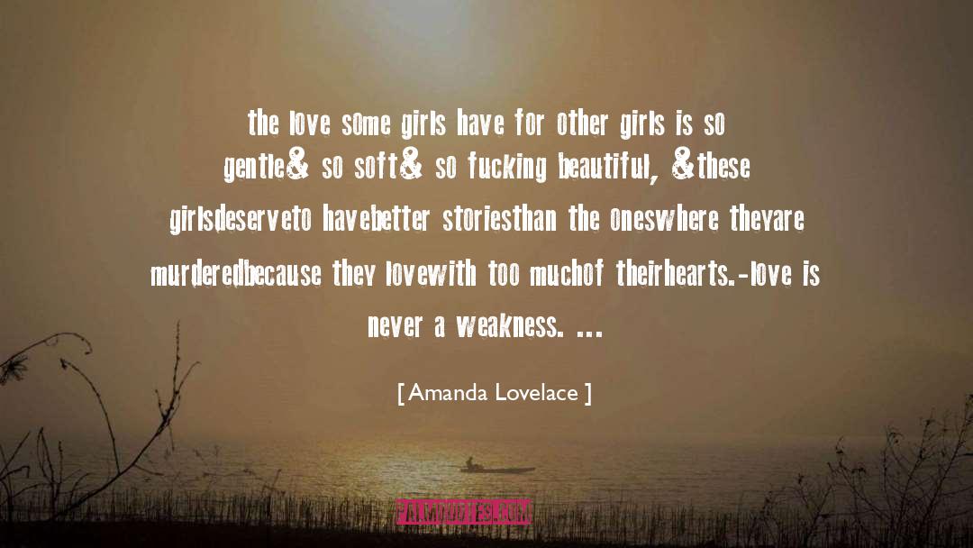 Some Girls quotes by Amanda Lovelace