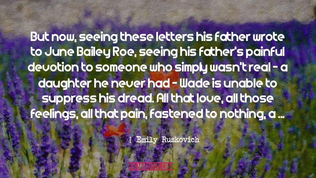 Some Other quotes by Emily Ruskovich