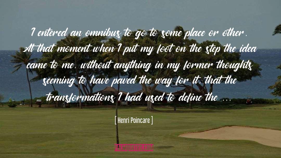 Some Place quotes by Henri Poincare