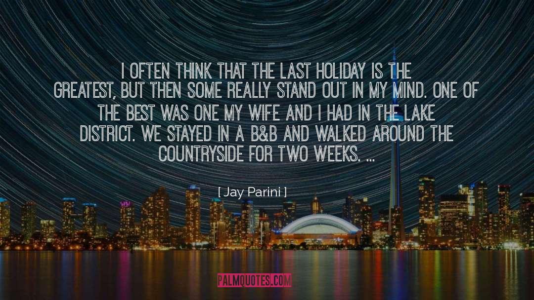 Some Really Nice quotes by Jay Parini