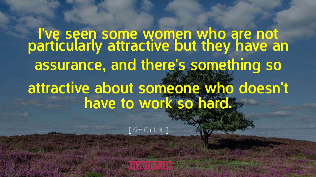Some Women quotes by Kim Cattrall