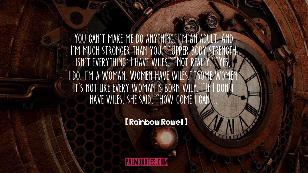 Some Women quotes by Rainbow Rowell