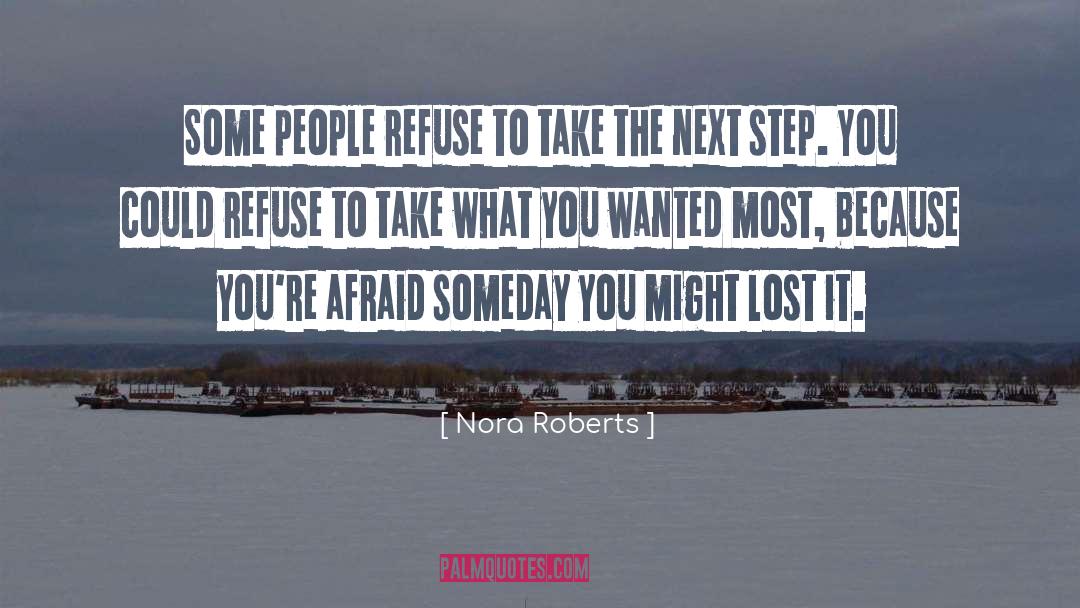 Someday Sometime quotes by Nora Roberts