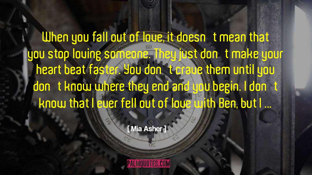 Someday When I Stop Loving You quotes by Mia Asher