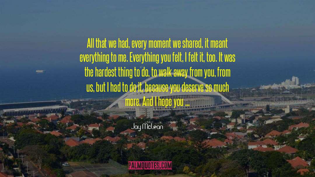 Someone Appreciates It quotes by Jay McLean