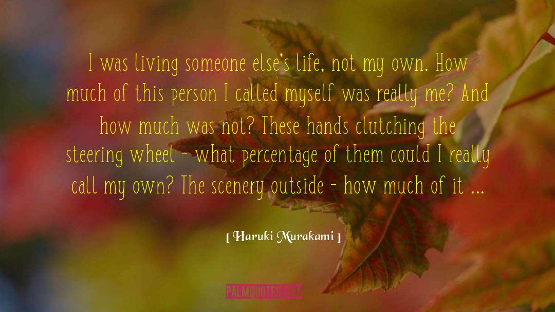 Someone Elses Life quotes by Haruki Murakami