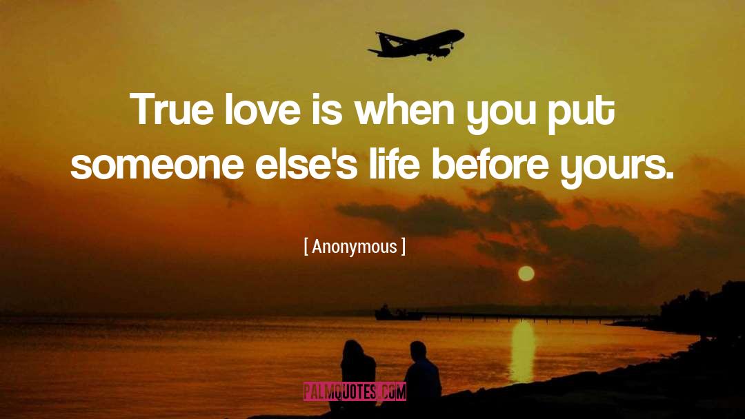 Someone Elses Life quotes by Anonymous