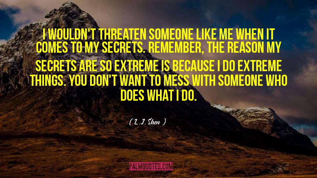 Someone Like Me quotes by L.J. Shen