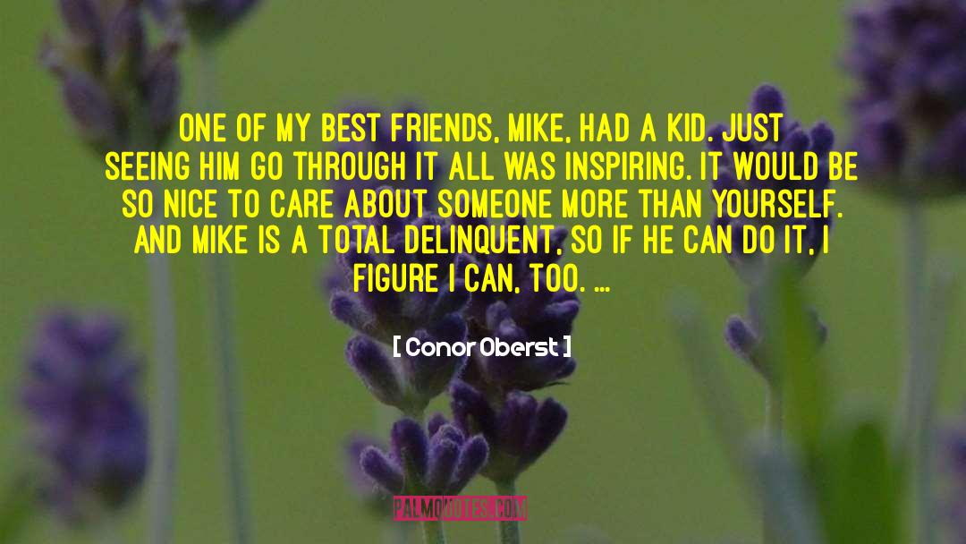 Someone Special quotes by Conor Oberst