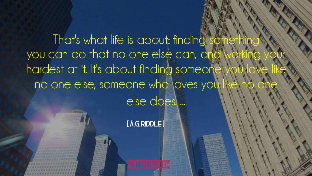 Someone You Love quotes by A.G. Riddle
