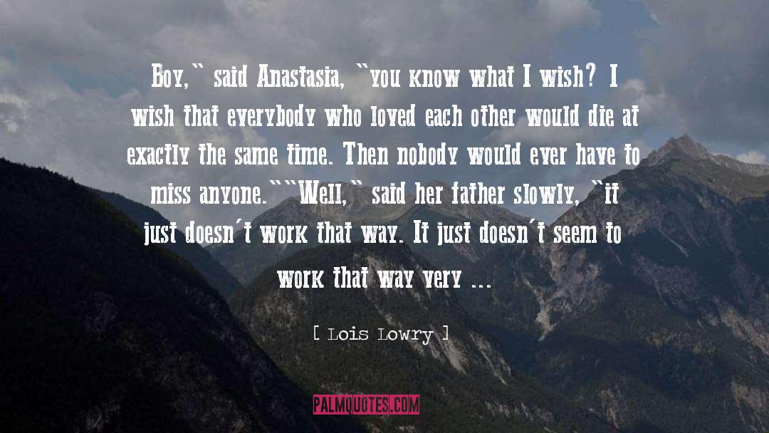 Someone You Miss quotes by Lois Lowry