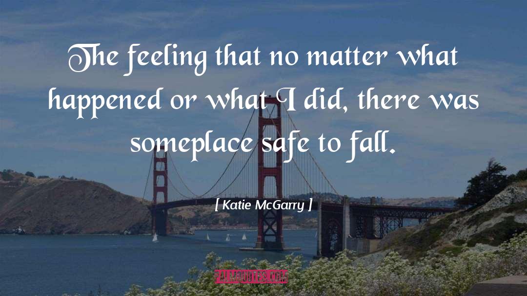 Someplace quotes by Katie McGarry