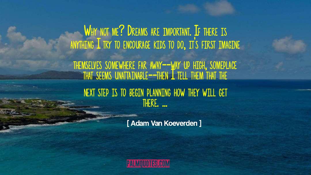 Someplace quotes by Adam Van Koeverden