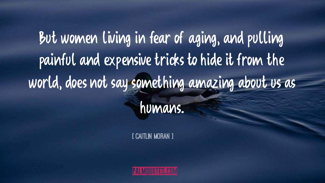 Something Amazing quotes by Caitlin Moran