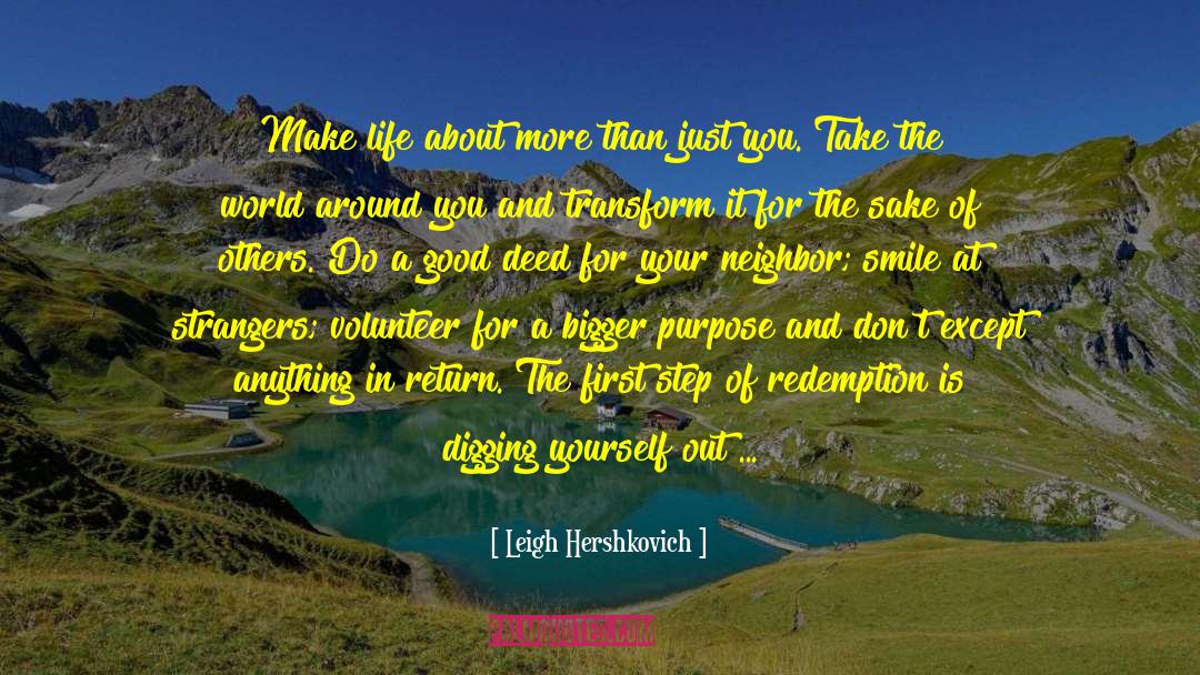 Something Bigger Than Yourself quotes by Leigh Hershkovich