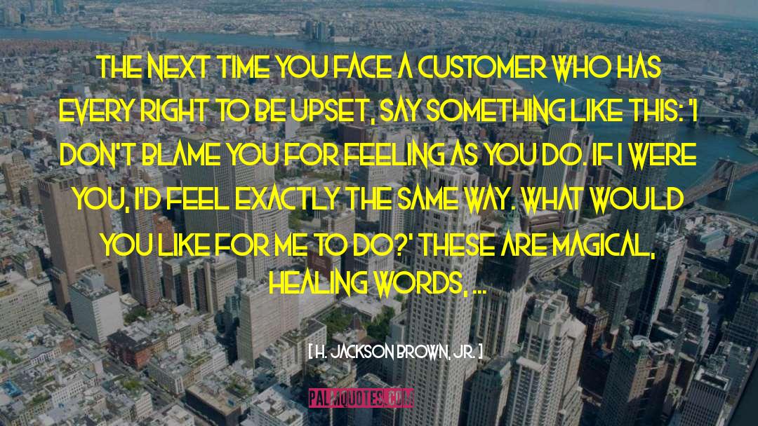 Something Feels Right quotes by H. Jackson Brown, Jr.