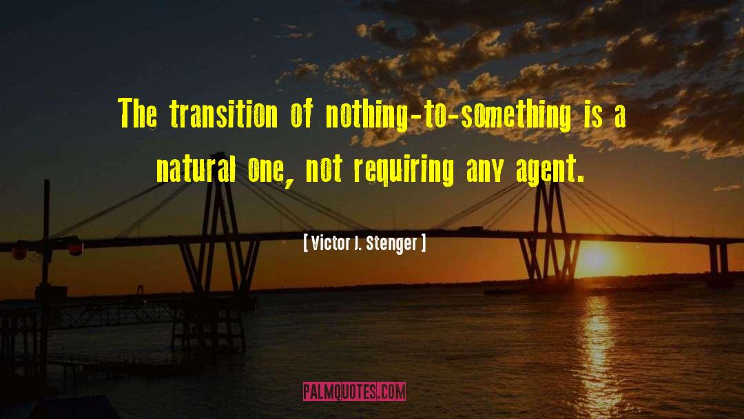 Something From Nothing quotes by Victor J. Stenger