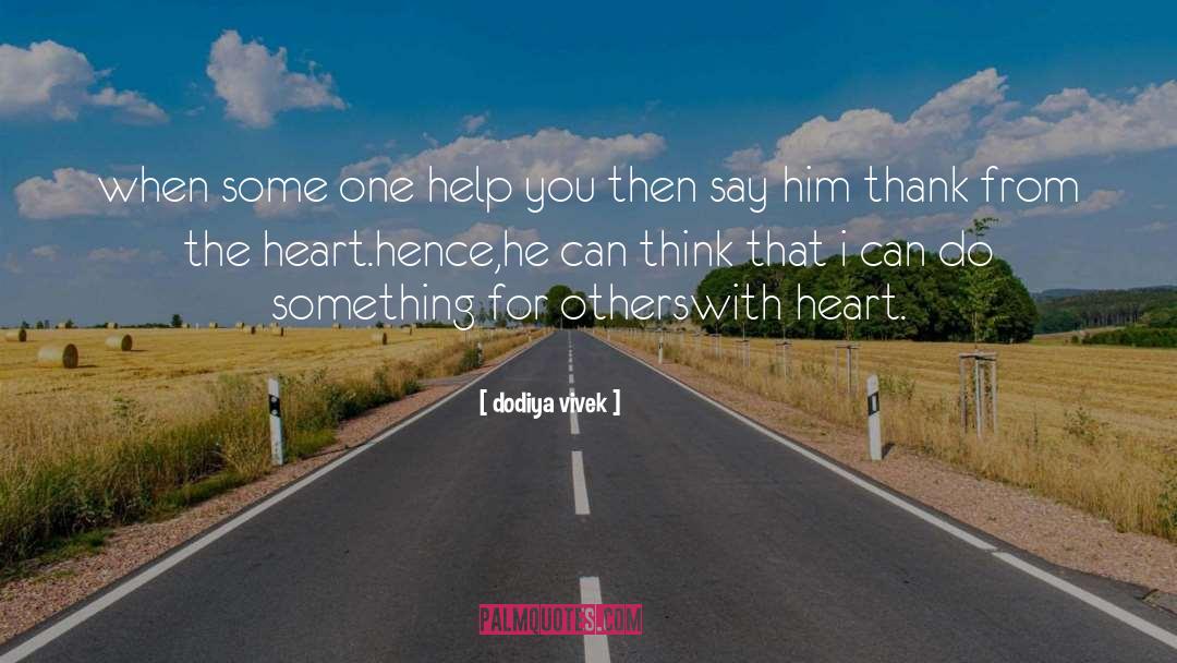 Something From The Heart quotes by Dodiya Vivek