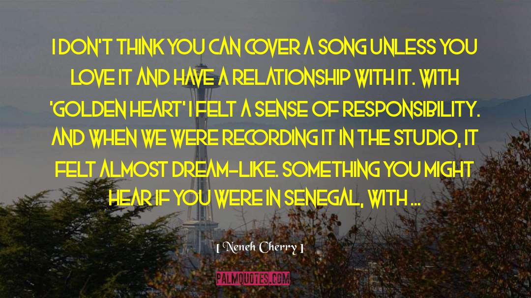 Something From The Heart quotes by Neneh Cherry