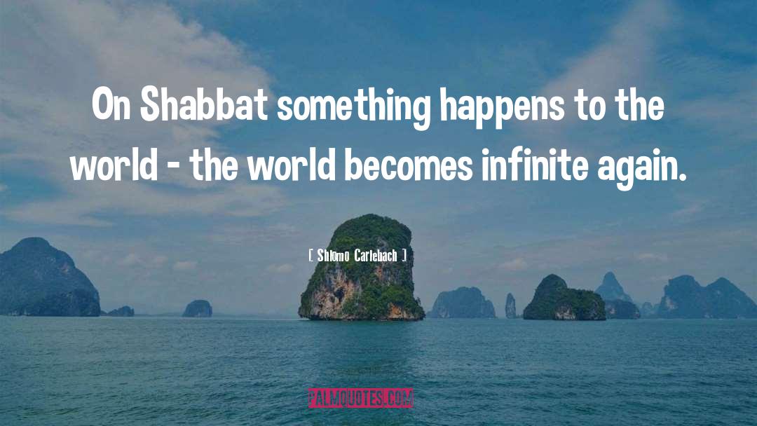 Something Happens quotes by Shlomo Carlebach